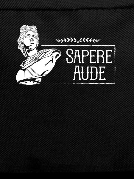 Latin saying - Sapere Aude