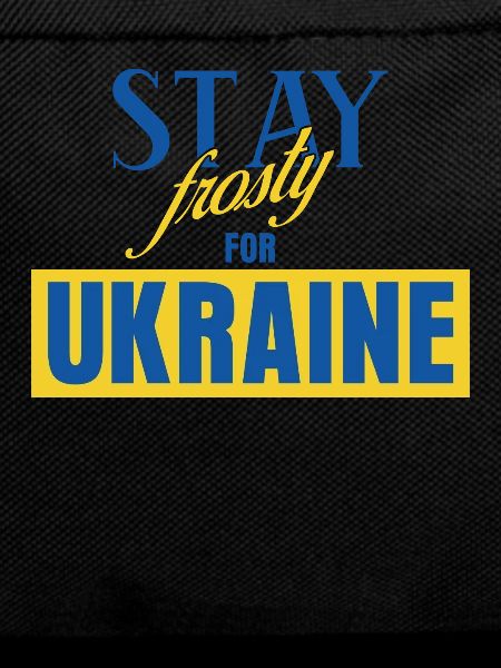 Stay frosty for Ukraine
