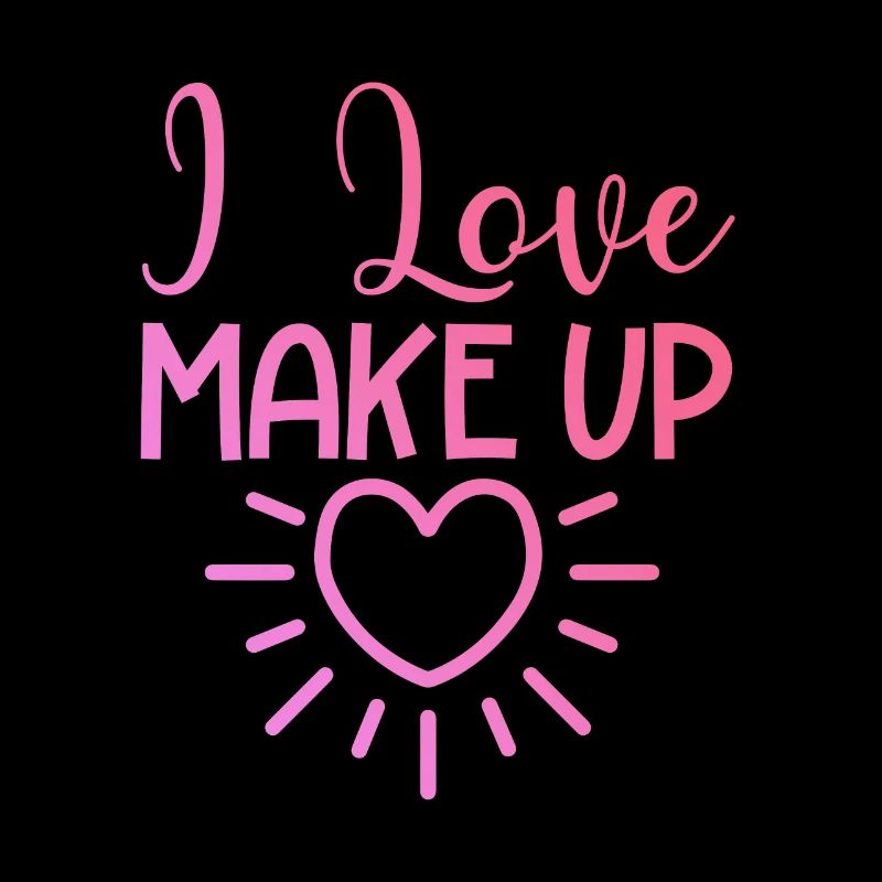 I love makeup