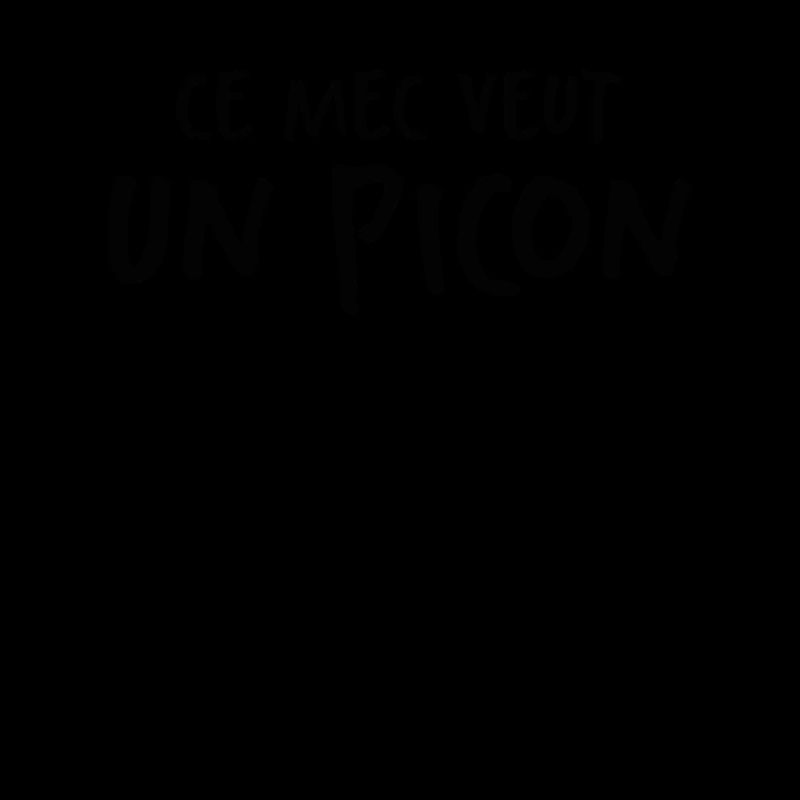 Ce Mec Veut Un Picon