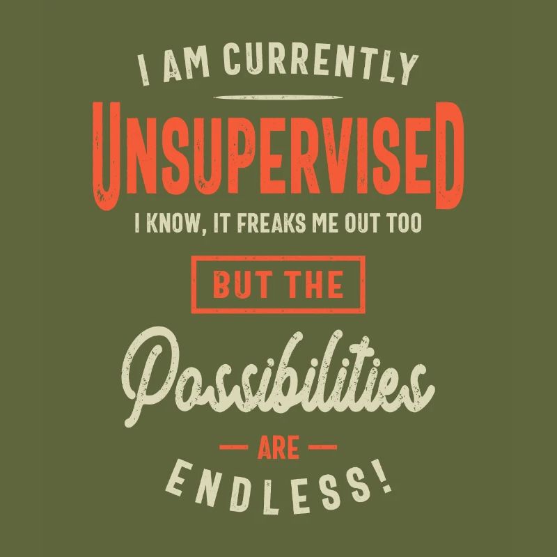 I Am Currently Unsupervised Funny Sarcasm