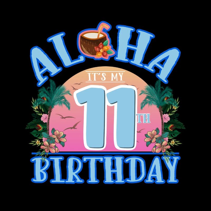 Aloha C’est mon 11ème anniversaire Noix de