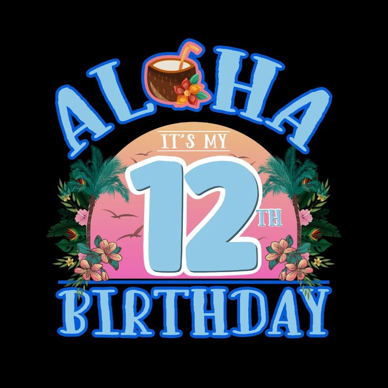Aloha C’est mon 12ème anniversaire Noix de