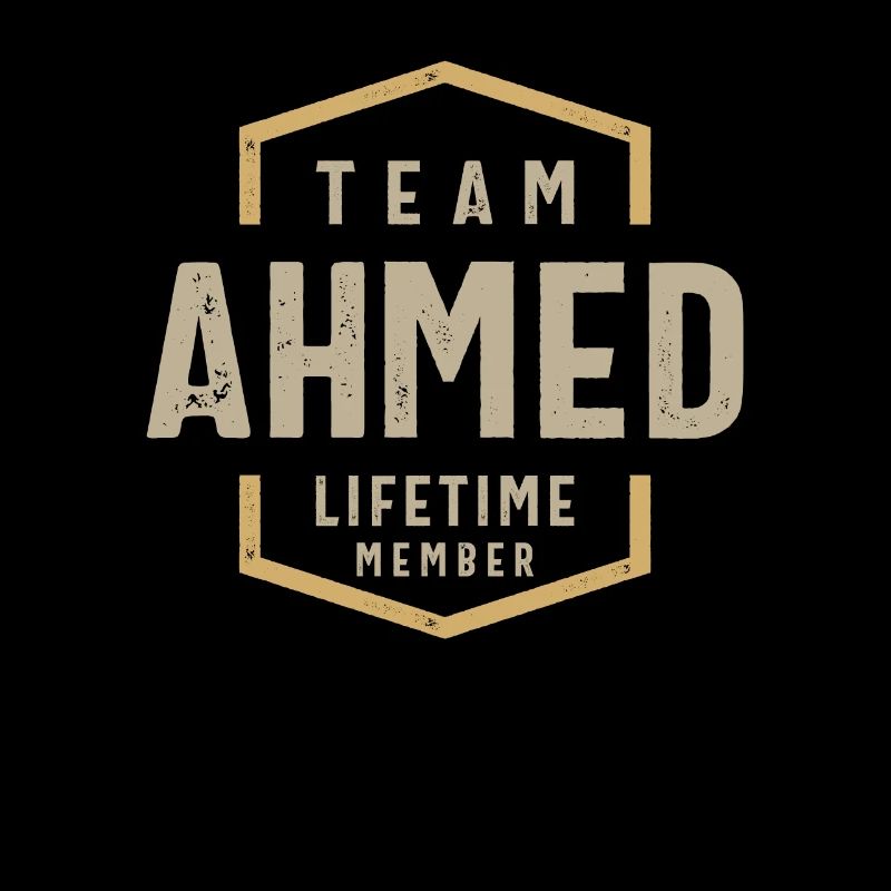 Team Ahmed Lifetime Member Personalized Name