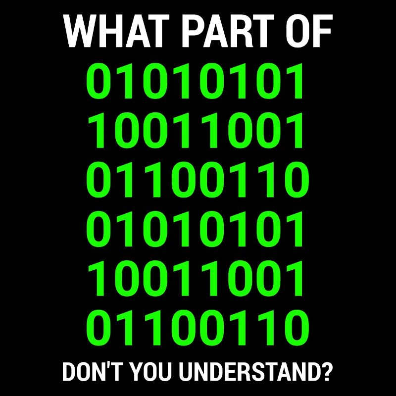 What Part of Dont you understand programmers
