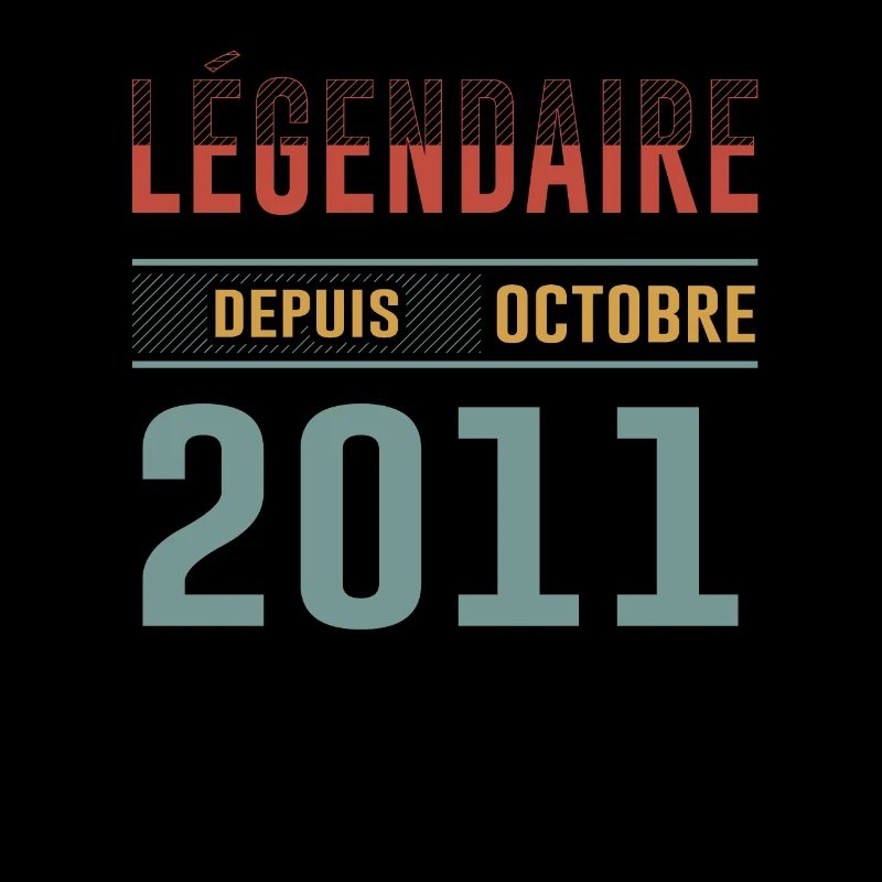 Légendaire Depuis Octobre 2011 Anniversaire