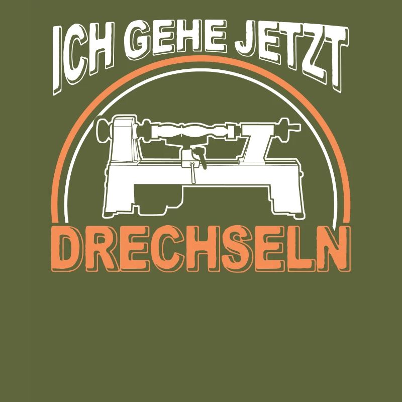 Drechsler Ich gehe Drechseln