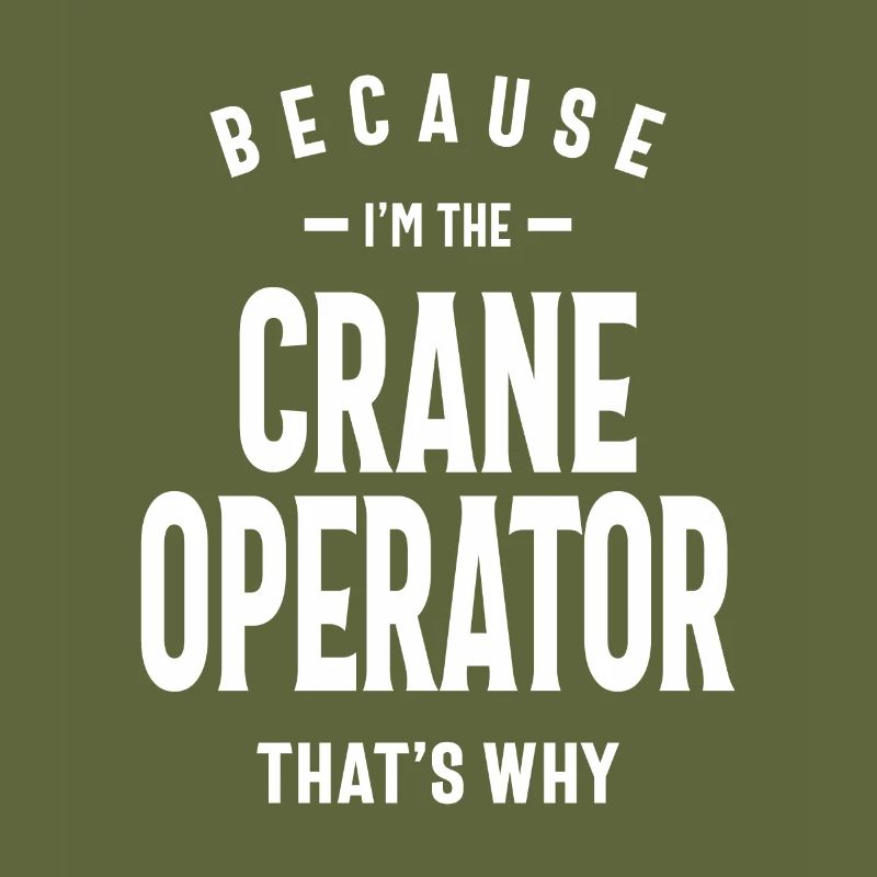 Crane Operator Job Occupation Birthday Worker
