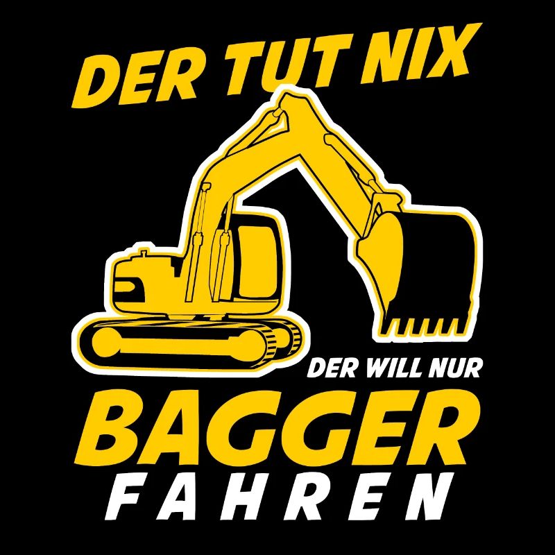 Bagger Witz Baustelle Baggerfahrer