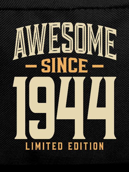 Awesome Since 1944 79th Birthday