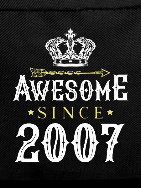 2007 awesome since