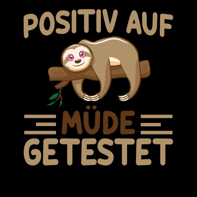 Positiv Auf Müde Getestet