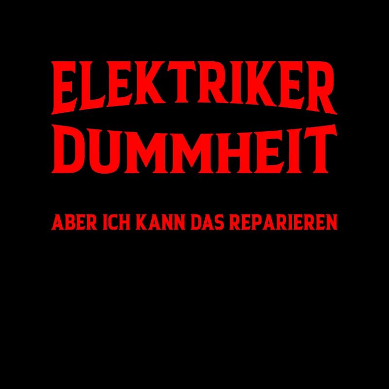 Elektriker Humor Lustiger Spruch Geschenkidee Spaß