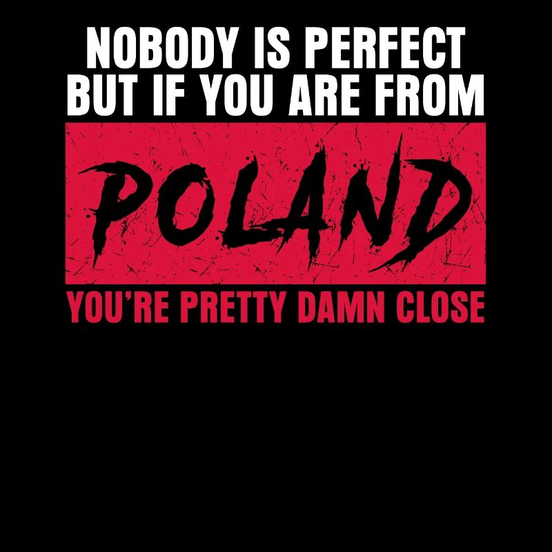 Poland slogan Polish flag Pole