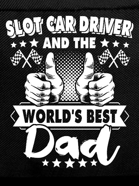 Best Slot Car Dad