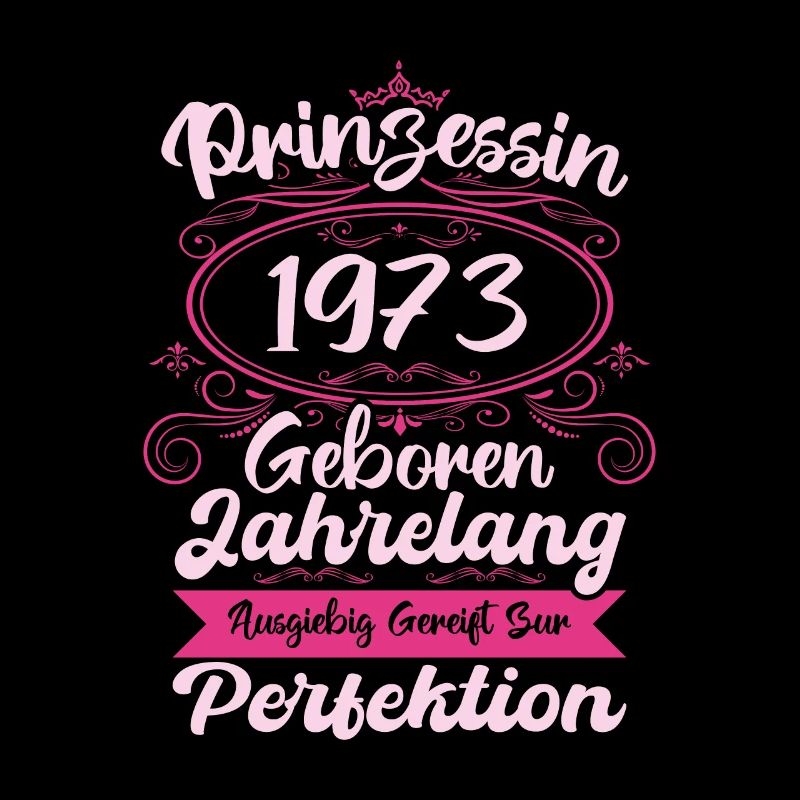 Prinzessin seit 1973 Geburtstag 1973