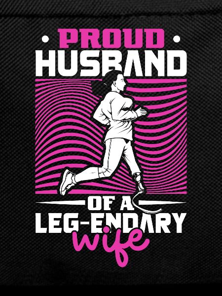 Proud husband - prosthetic leg