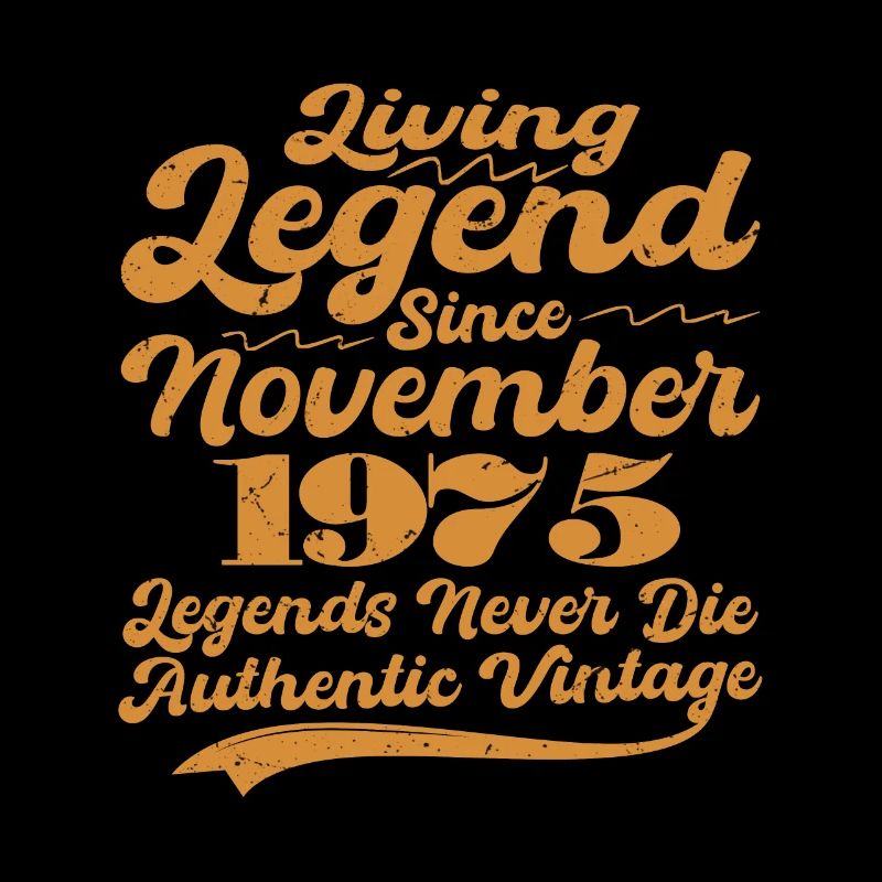 Once upon a time there was a legend. November 1975 Birth
