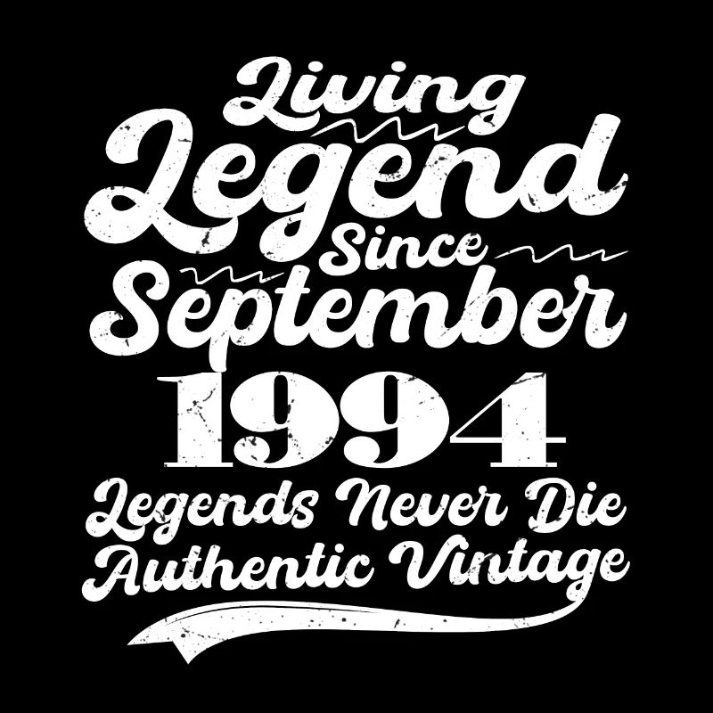 Once upon a time there was a legend. September 1994 Birth