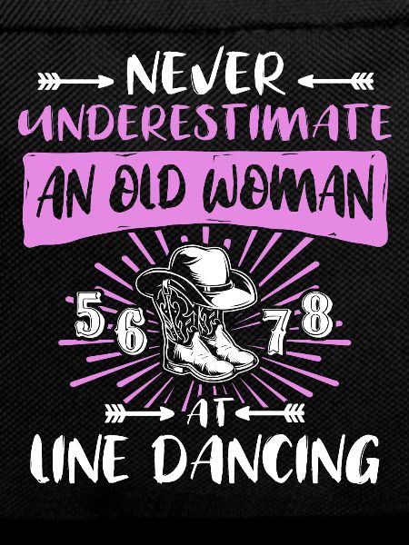 Underestimate Line Dance Woman