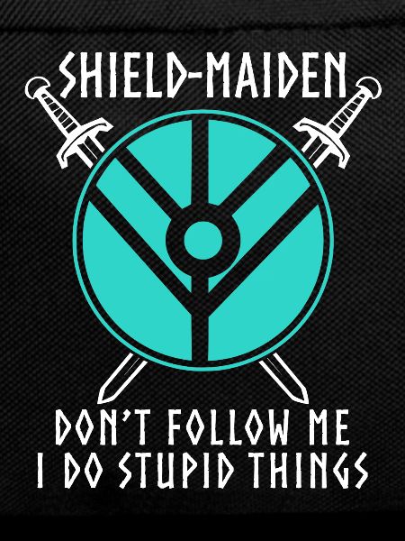 Shield Maiden funny Vikings