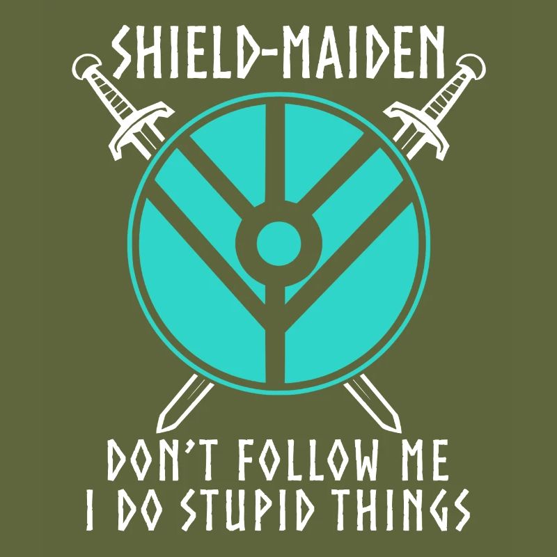 Shield Maiden funny Vikings