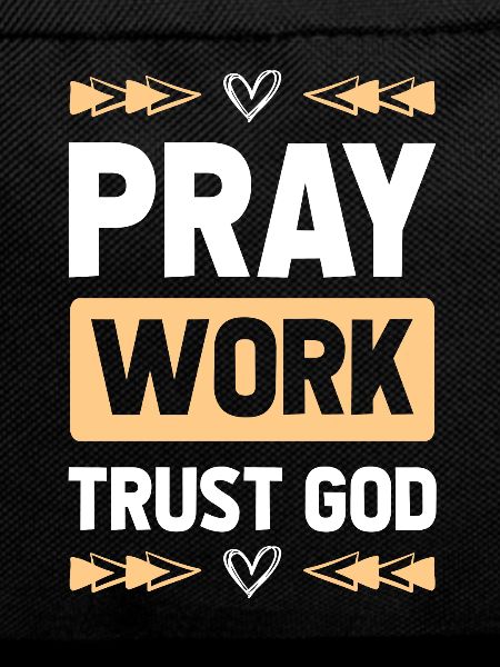 Pray Trust God