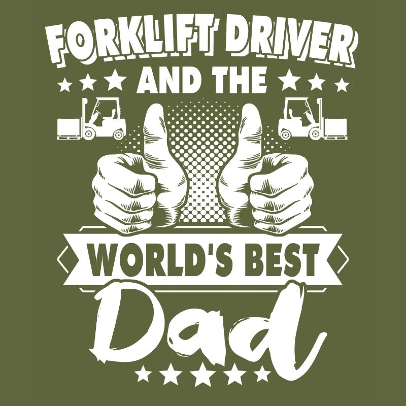 Forklift driver dad