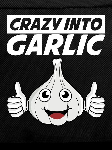Crazy into Garlic