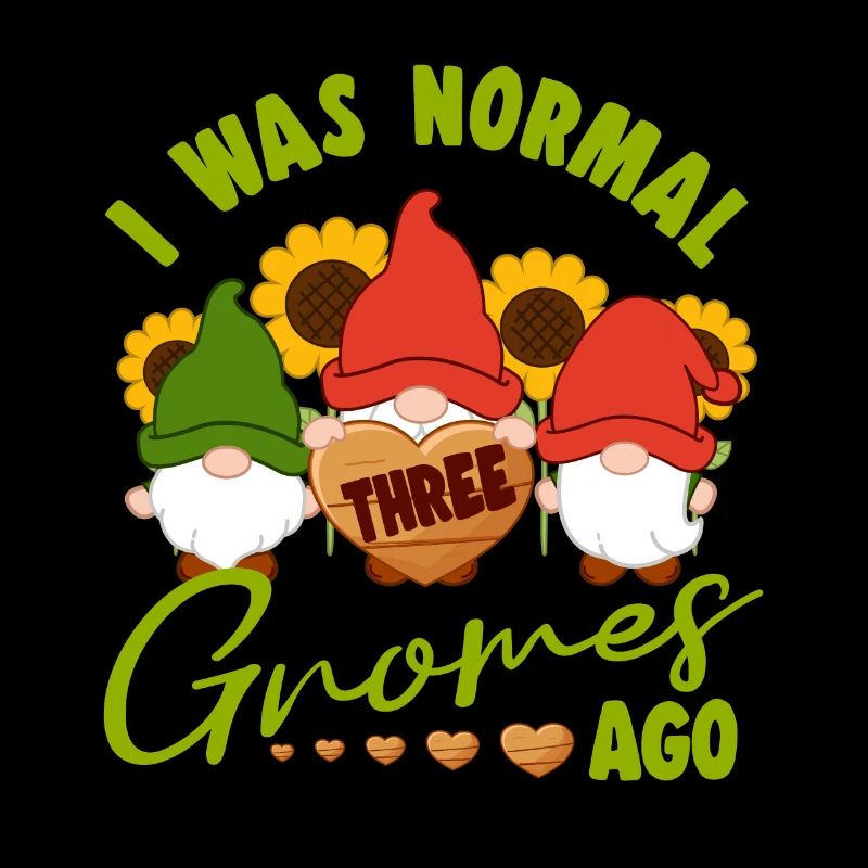 I Was Normal Three Gnomes Ago Yard Garden Gnome