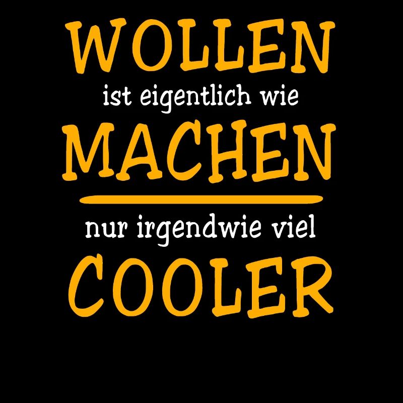 Machen Wollen