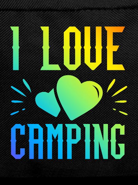I love camping