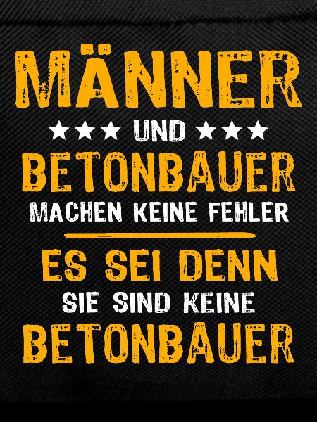 Betonbauer Spruch