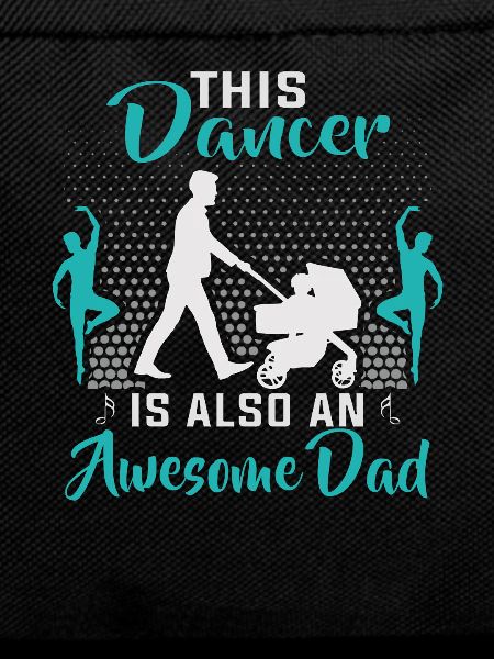 Dancer Father's Day Dance Teacher