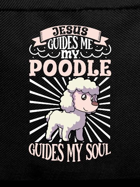 Jesus and My Poodle
