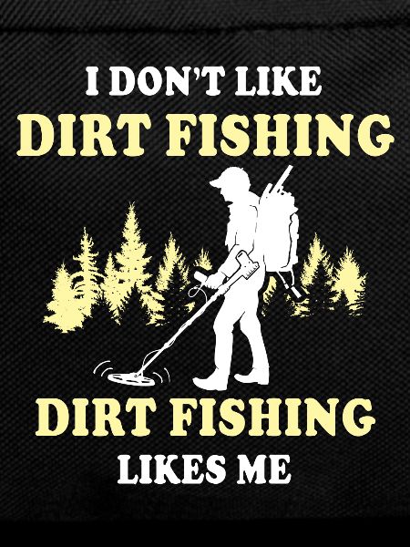 Dirt Fishing Sondeln
