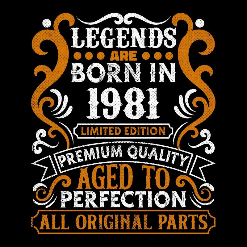 Legends Are Born In 1981 Birthday Gift -1981
