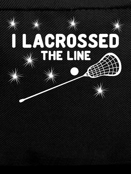 Lacrosse the line