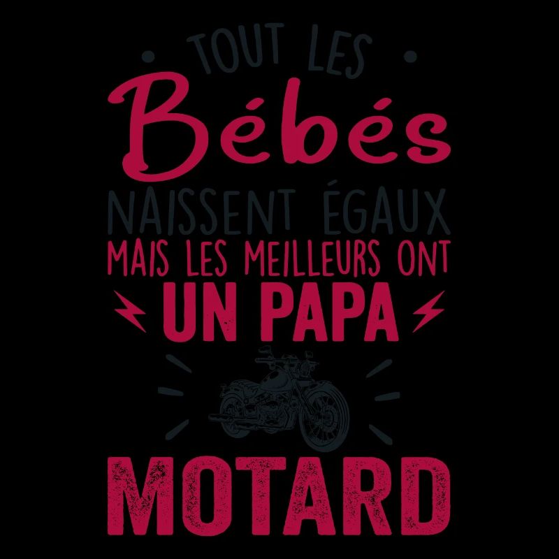 Babies Equal Best Have a Biker Dad