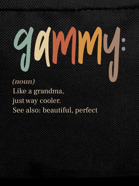 Gammy Definition Funny Grandma