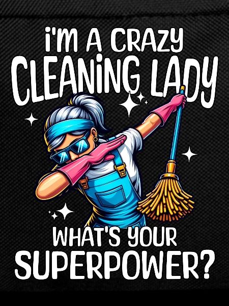Cleaner Superpower Cleaning Lady