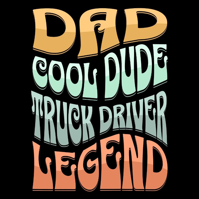 Dad Truck Driver