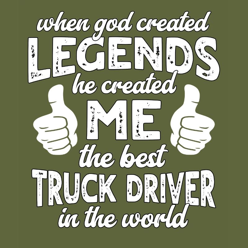 Best Truck Driver Legend