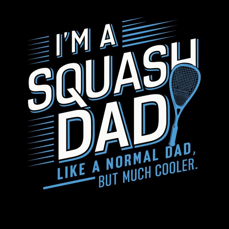 Je suis un papa de squash, juste un grand-père beaucoup plus cool.