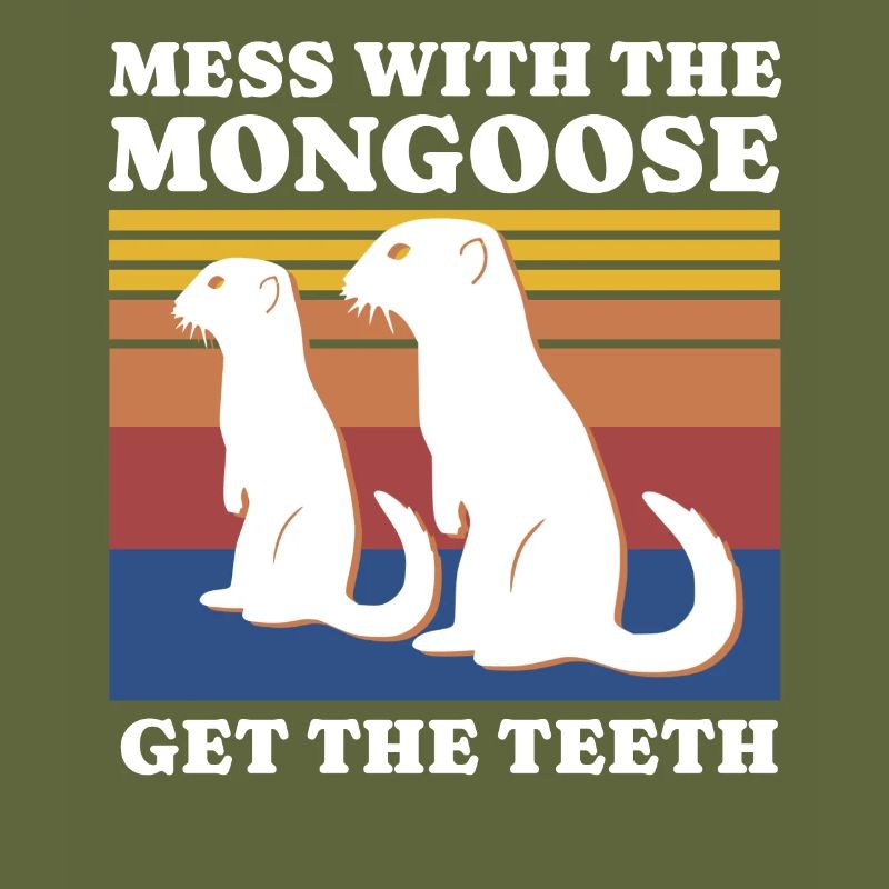 Mongoose Saying