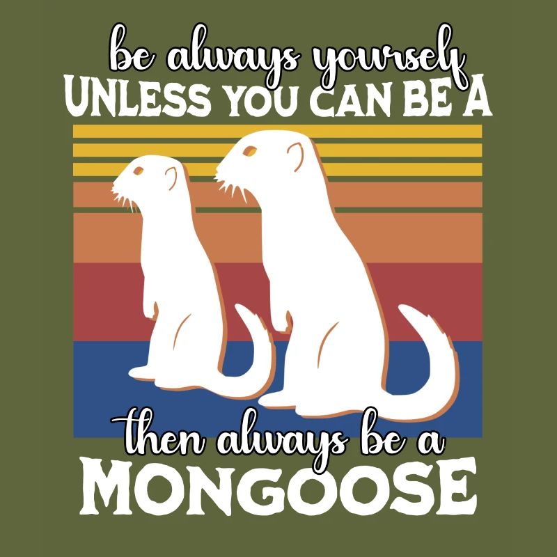 Mongoose Saying