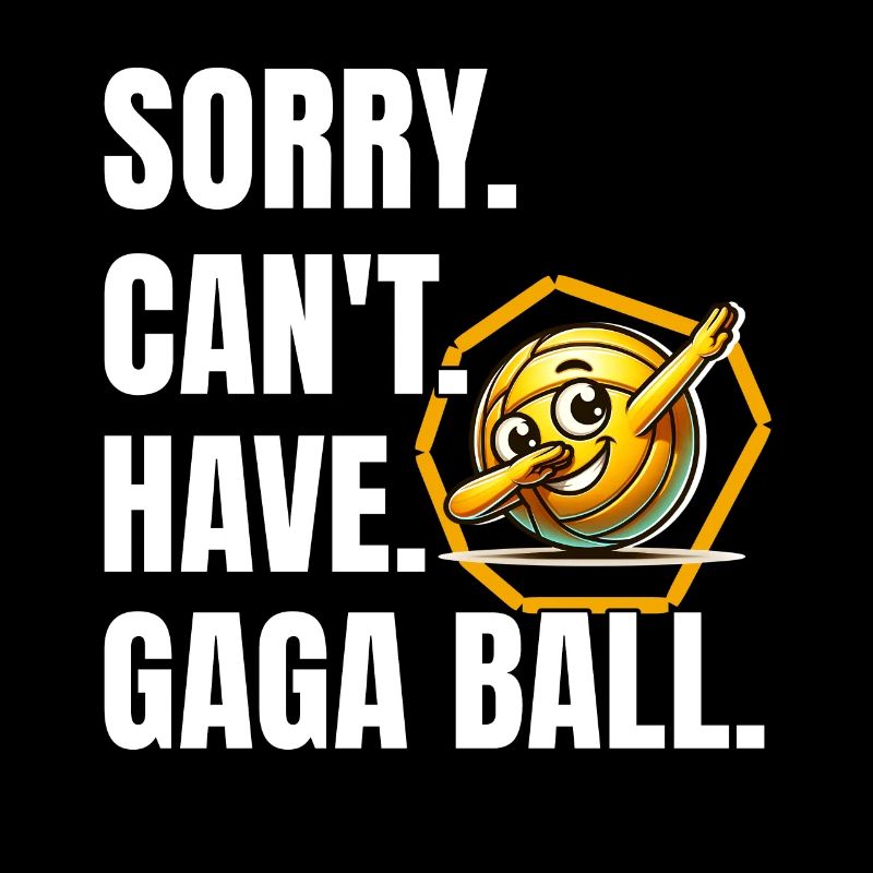 Funny Gaga Ball Saying