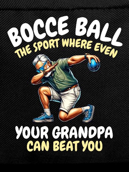 Funny Bocce Ball Saying