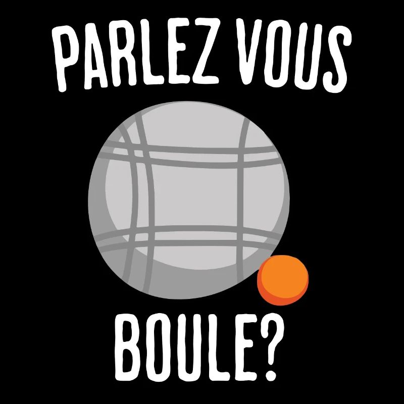 Funny Boule Saying