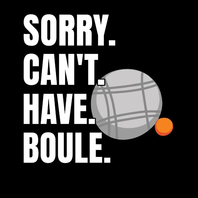 Funny Boule Saying